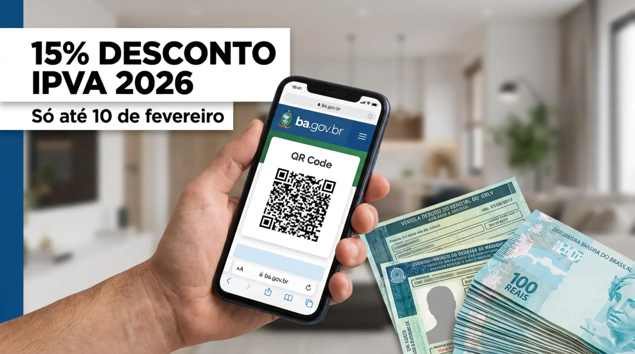 Pessoa segura celular com QR Code do IPVA ao lado de dinheiro e documentos do carro.